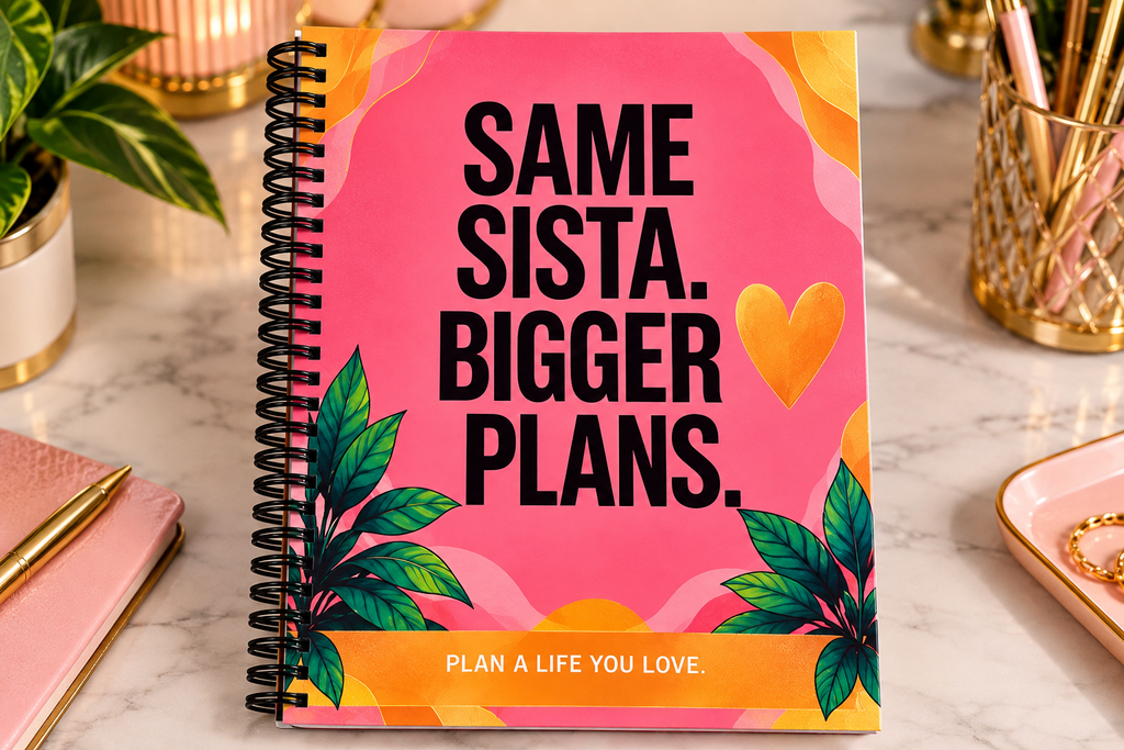 Sista Got Plans | Undated Life Planner