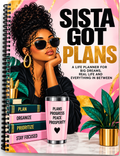 Sista Got Plans | Undated Life Planner